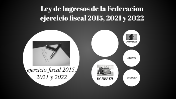 Ley De Ingresos De La Federación By Monse Ojitos On Prezi