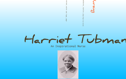 Harriet Tubman By Camille Harrison On Prezi - 