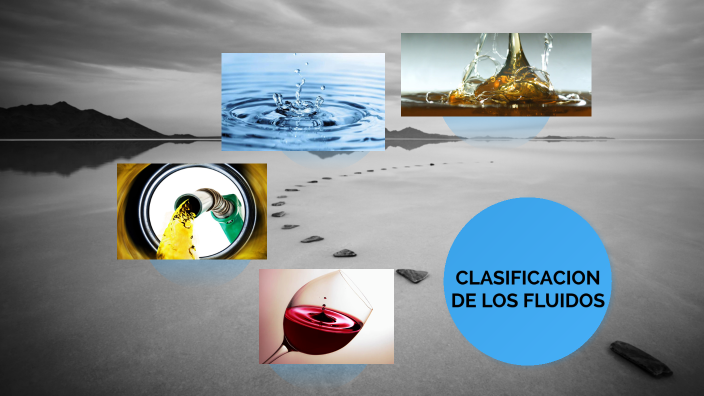 CLASIFICACIÓN DE LOS FLUIDOS by Edward Gutierre on Prezi