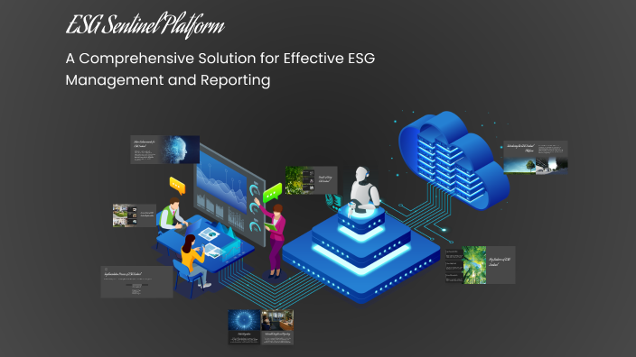 ESG Sentinel Platform by Balakannan Rajagopal on Prezi