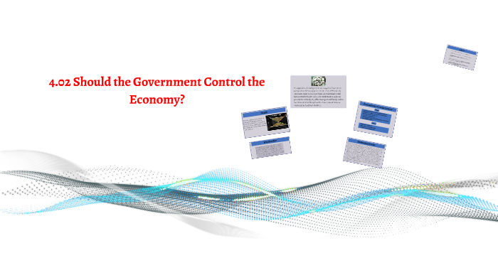 4-02-should-the-government-control-the-economy-by-jacob-benvenutty