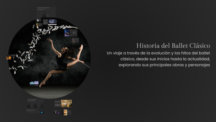 Historia del Ballet Clásico by Duban Rodriguez Baquero on Prezi