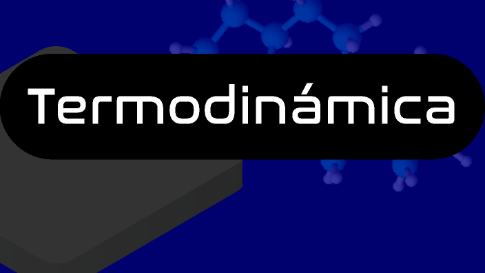 Termodinámica by SEBASTIAN SARMIENTO on Prezi