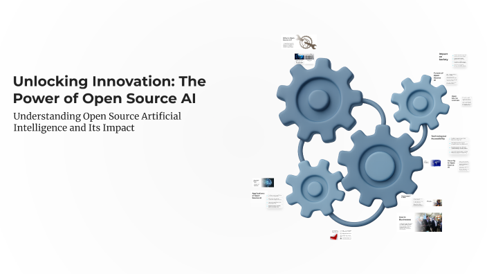 Unlocking Innovation: The Power of Open Source AI by Kevin Garcia on Prezi