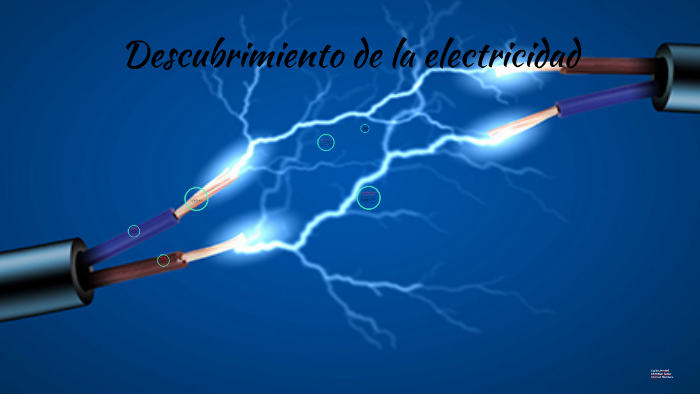 Descubrimiento De La Electricidad