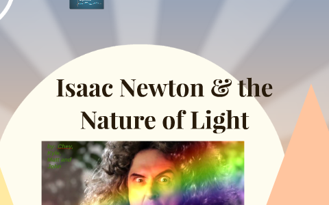 nature of white light isaac newton