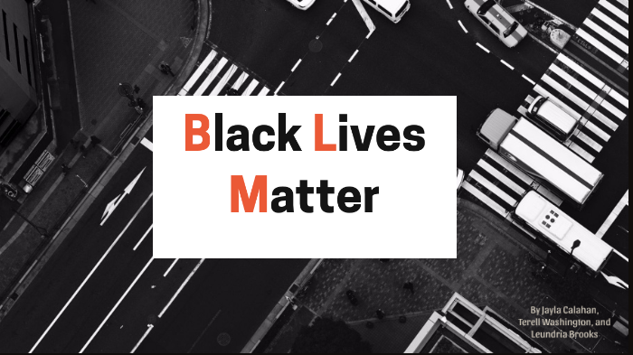 Black Lives Matter Presentation by T. W. on Prezi