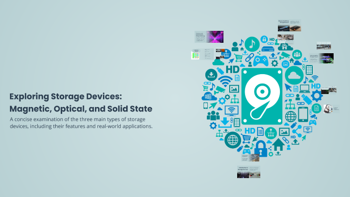 Exploring Storage Devices: Magnetic, Optical, and Solid State by ...