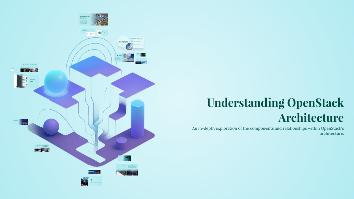 Understanding OpenStack Architecture by Emna Guizani on Prezi