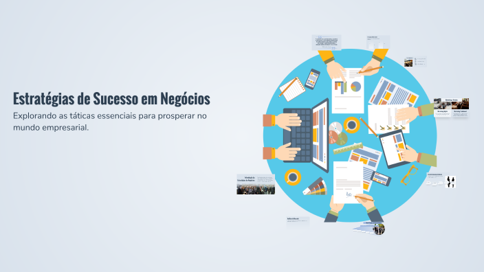 Estratégias de Sucesso em Negócios by tg ϟ on Prezi