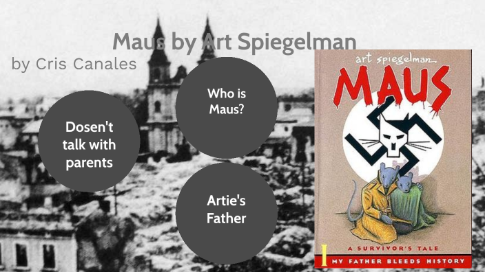 maus by cris canales on Prezi