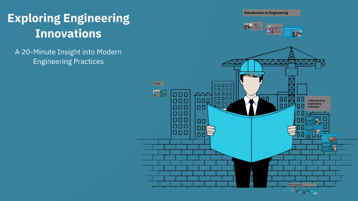 Exploring Engineering Innovations by Т. Хүслэн on Prezi