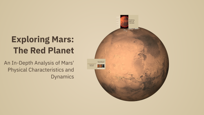Exploring Mars The Red Planet By адельжан амандусов On Prezi