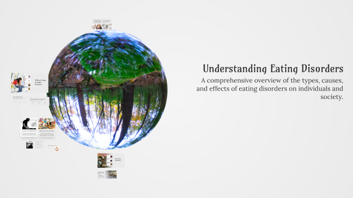 Understanding Eating Disorders by Alec Farabaugh on Prezi