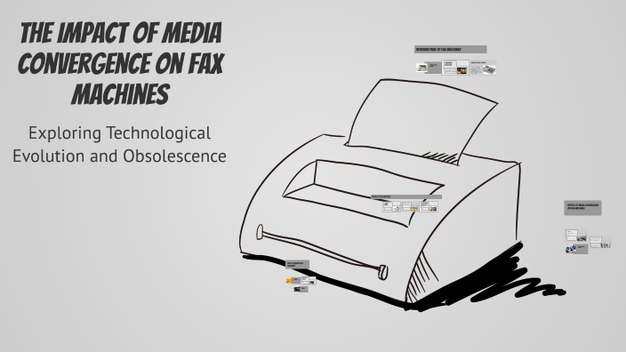 The Impact of Media Convergence on Fax Machines by Josephine Woodward ...