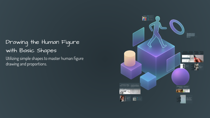 Simplehuman Geometry Drawing the Human Figure with Basic Shapes by Janet A. Mata on Prezi