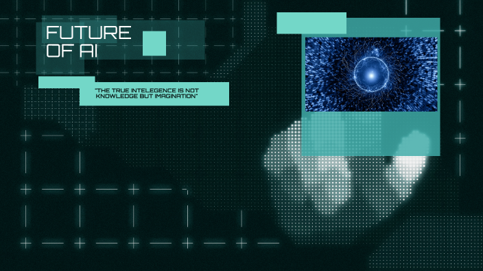 FUTURE OF AI by Swayam Chinche on Prezi