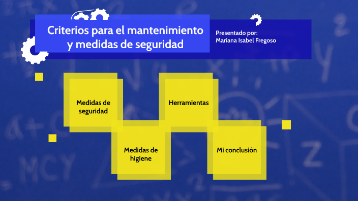 Criterios Para El Mantenimiento Y Medidas De Seguridad By Mariana ...