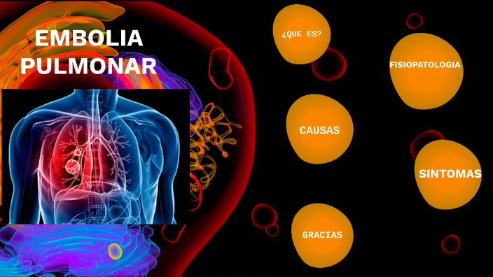 causas de la embolia pulmonar