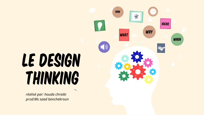 Design Thinking by houda chraibi on Prezi