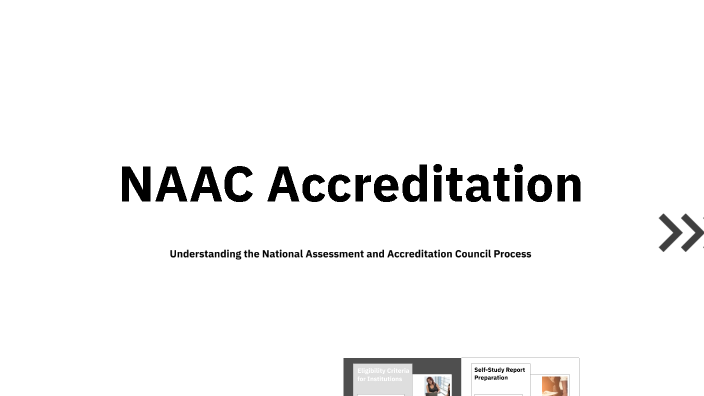 NAAC Accreditation by Bunty D on Prezi