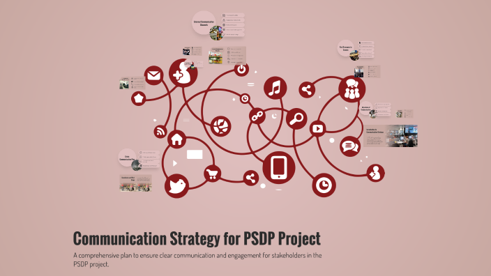 Communication Strategy for PSDP Project by Abdul Jabbar Magsi on Prezi