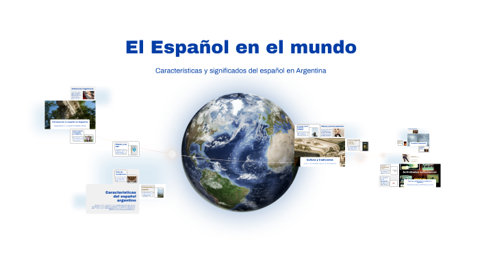 El Español en el mundo by Daniela Quintana on Prezi