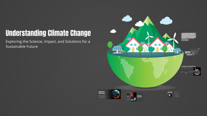 Understanding Climate Change by James James on Prezi