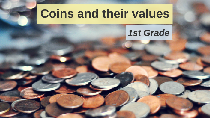 Coins and their values by dalton rau on Prezi