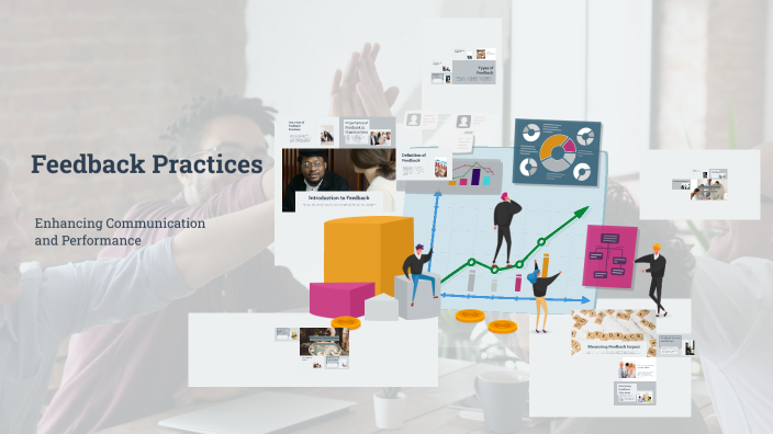 Effective Feedback Practices by riley frizell on Prezi
