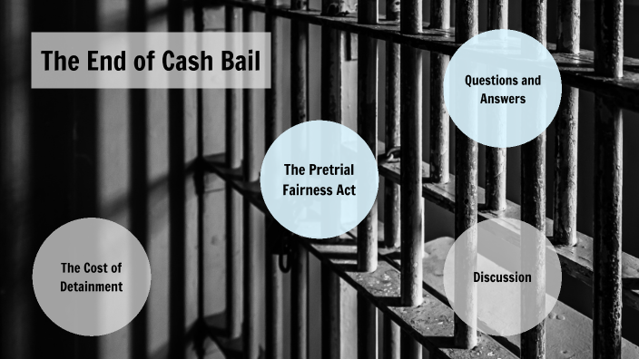 Pretrial Fairness Act by Victor Aberdeen on Prezi