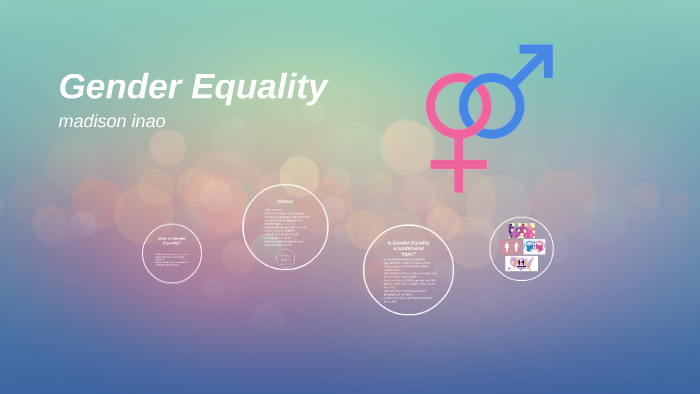 Gender Equality by madison inao on Prezi