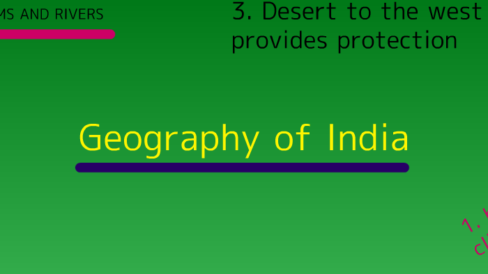Geography of India by Tina Ambrose on Prezi
