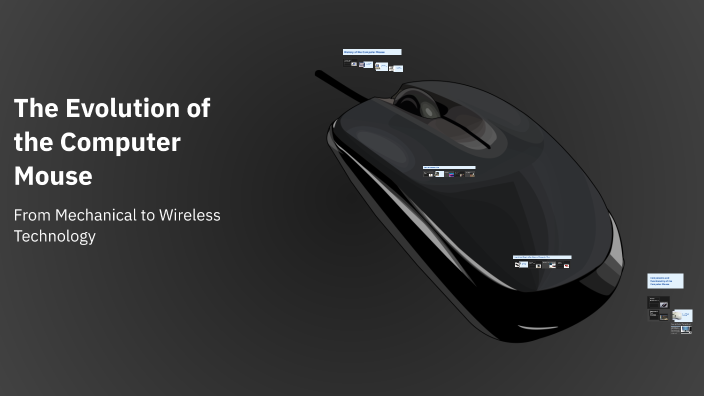 Mouse For Computer Evolution The Evolution of the Computer Mouse by Suhaib Xorane on Prezi