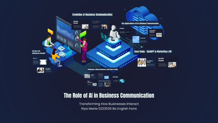 The Role of AI in Business Communication by Riya Maria on Prezi