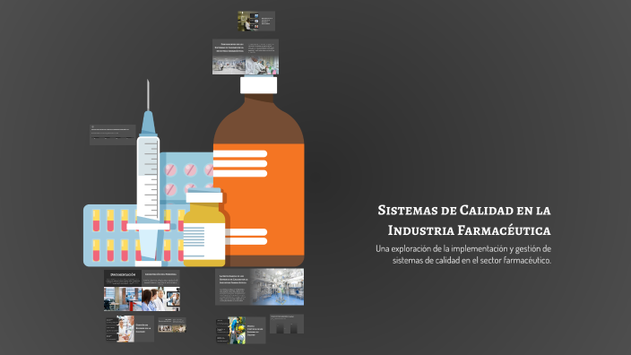 Sistemas de Calidad en la Industria Farmacéutica by Eunice Sanchez ...