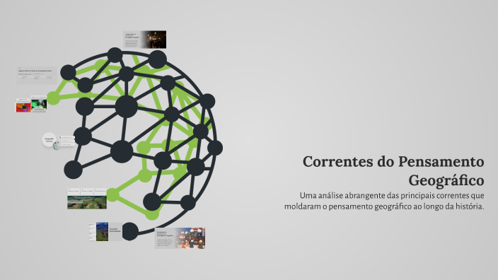 Correntes do Pensamento Geográfico by rosa maria on Prezi