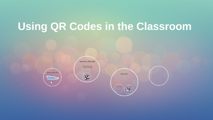 Using QR Codes in the Classroom by Jerry Archer on Prezi