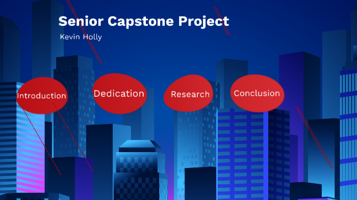 Senior Capstone Project by Kevin Holly on Prezi
