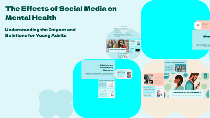 The Effects of Social Media on Mental Health by Magnolia Munn on Prezi