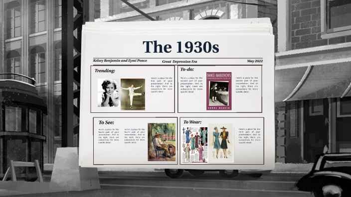 The 1930s by KELSEY BENJAMIN on Prezi
