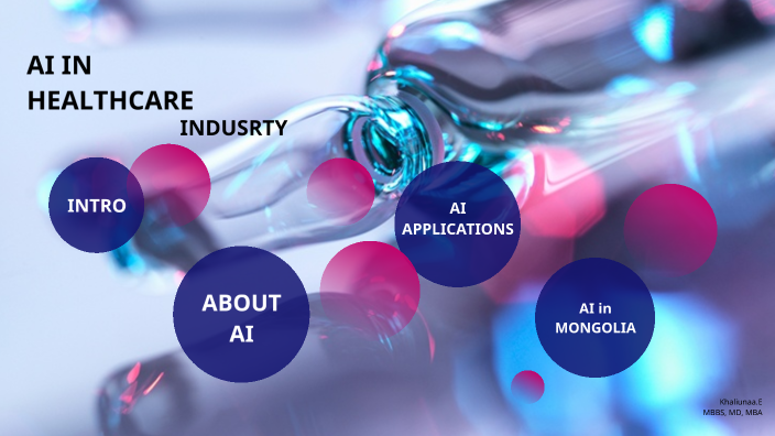 AI in Healthcare by khaliunaa Erdenechuluun on Prezi