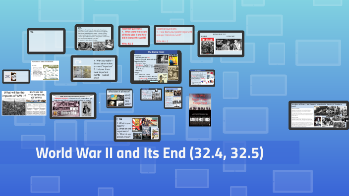 UNIT 5: World War II and Its End (32.4, 32.5) by Tim Justice on Prezi