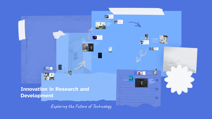 Innovation in Research and Development by Sara Hulings on Prezi
