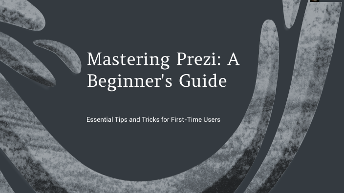 Mastering Prezi: A Beginner's Guide by Barrie Dail on Prezi