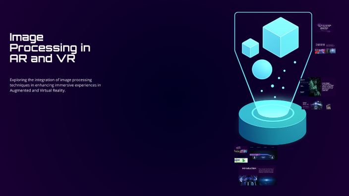 How Image Processing is Used in AR and VR by Sharan B on Prezi