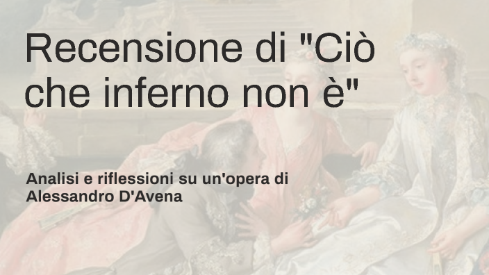 "Ciò che inferno non è" by Ada Mora on Prezi