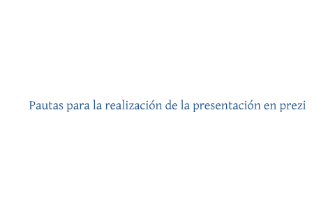 ejemplo de presentación by yolanda gomez on Prezi
