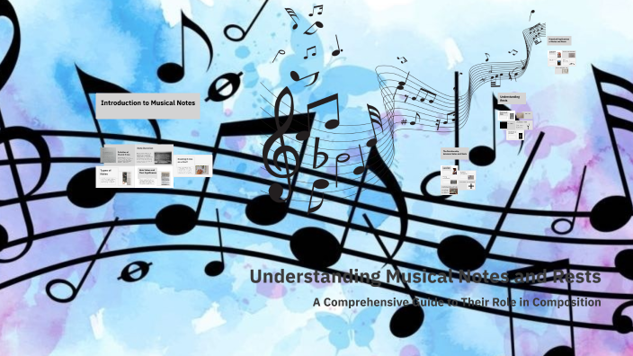 Understanding Musical Notes and Rests by VIVENCIA EBRON on Prezi