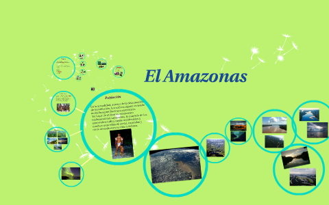 El Amazonas by Daniela Murillo on Prezi